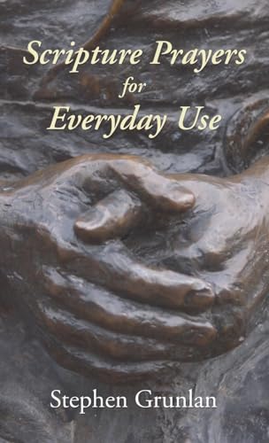 Scripture Prayers for Everyday Use