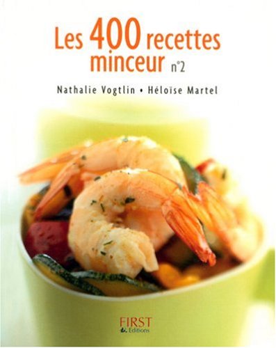 Les 400 Recettes Minceur : Tome 2