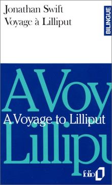 Voyage à Lilliput. A voyage to Lilliput