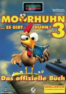 Das offizielle Buch zu Moorhuhn 3 - Strategien & Lösungen