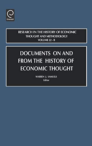Documents on and from the History of Economic Thought: 22 (Research in the History of Economic Thought and Methodology) (Research in the History of Economic Thought and Methodology Series, Band 22)