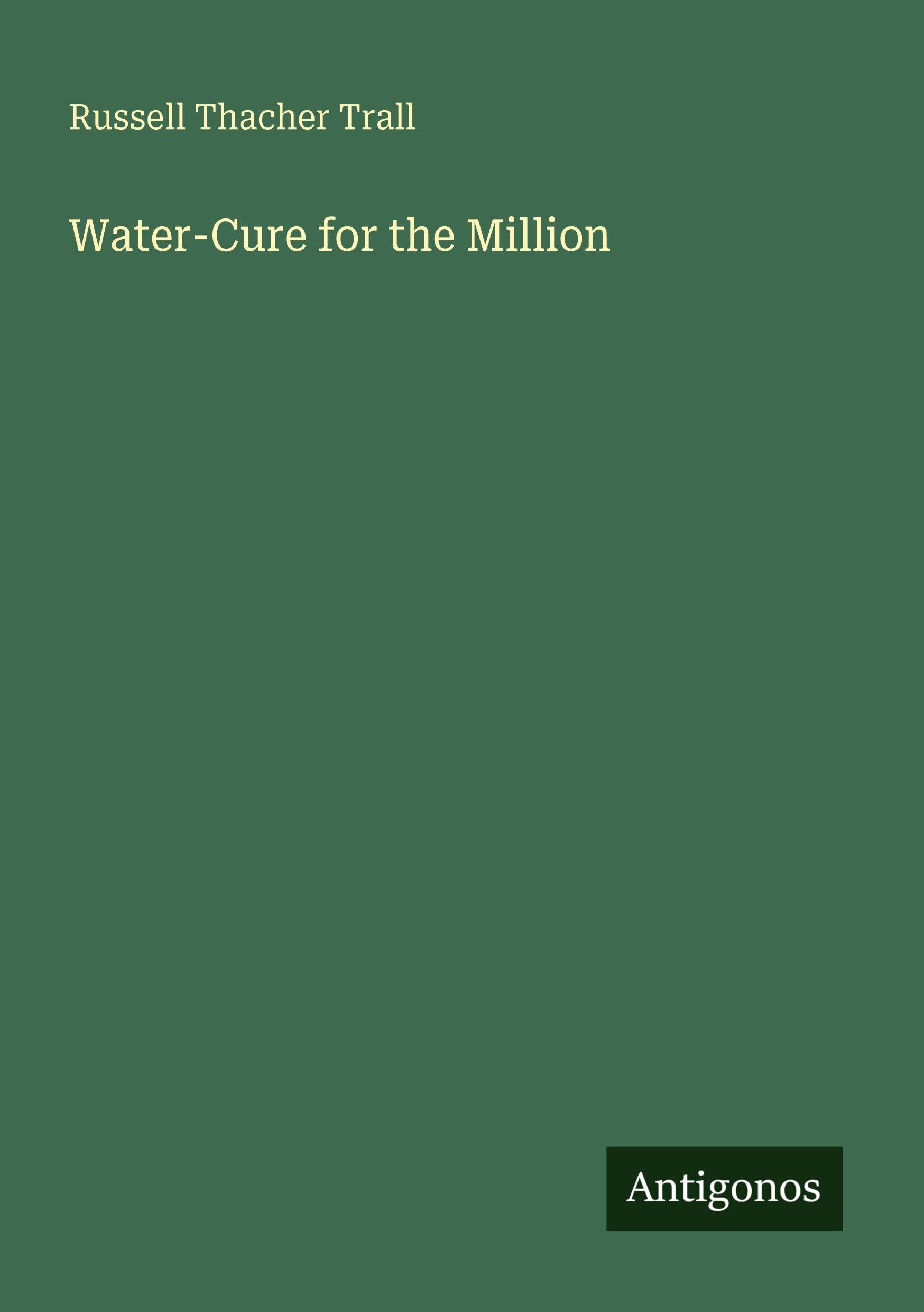 Water-Cure for the Million