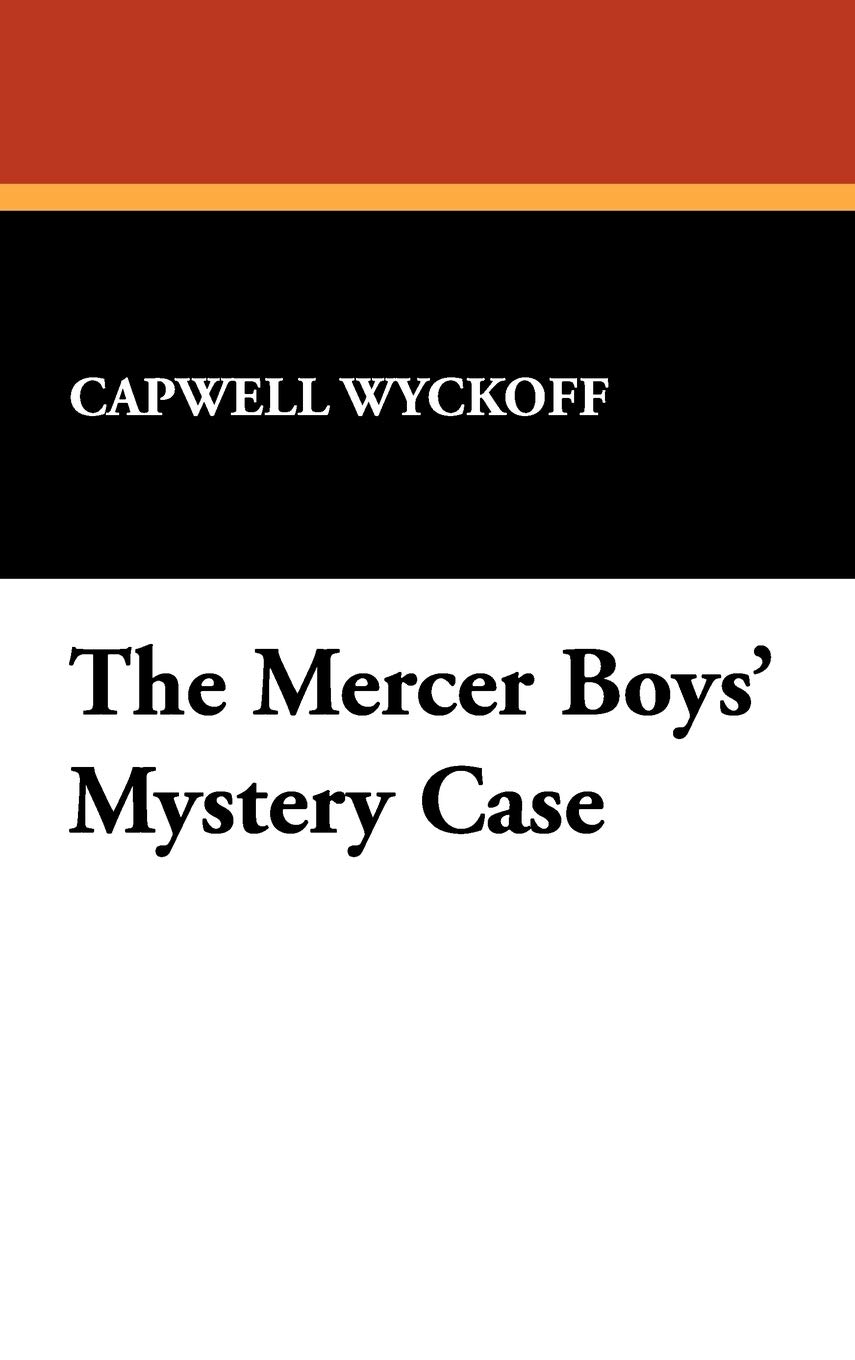 The Mercer Boys' Mystery Case