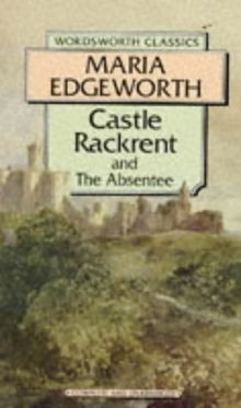 Castle Rackrent (Wordsworth Classics)