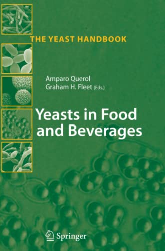 Yeasts in Food and Beverages (The Yeast Handbook, Band 2)