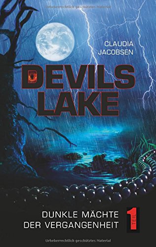 Devils Lake - Dunkle Mächte der Vergangenheit