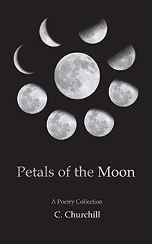 Petals of the Moon: A Poetry Collection