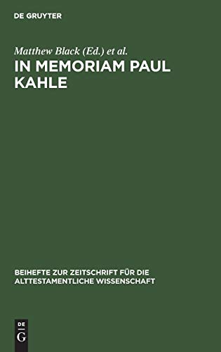 In Memoriam Paul Kahle (Beihefte zur Zeitschrift für die alttestamentliche Wissenschaft, 103, Band 103)