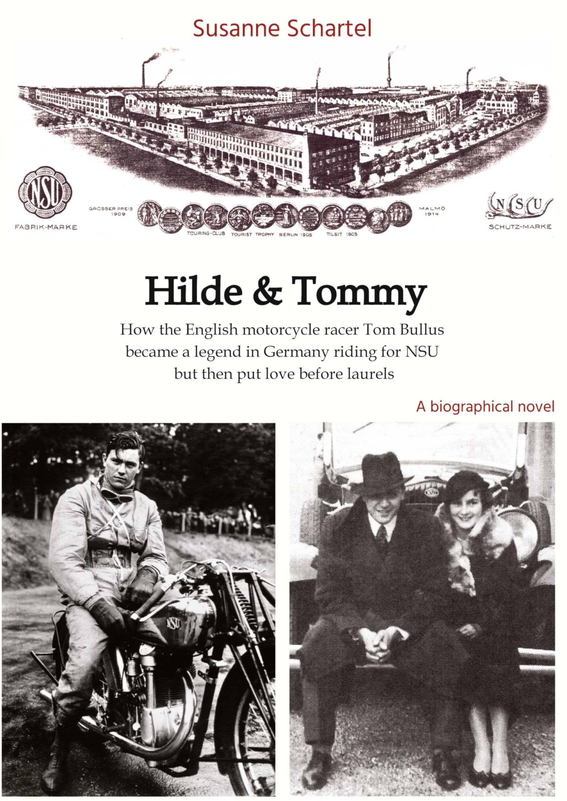 Hilde & Tommy: How the English motorcycle racer Tom Bullus became a legend in Germany riding for NSU but then put love before laurels