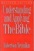 Understanding and Applying the Bible