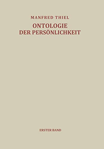 Versuch einer Ontologie der Persönlichkeit: Erster Band Die Kategorie des Seinszusammenhanges und die Einheit des Seins