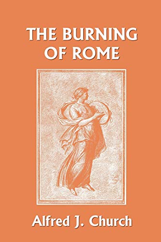 The Burning of Rome (Yesterday's Classics) (Center Books)