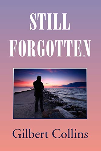 STILL FORGOTTEN