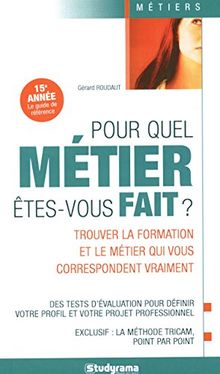 Pour quel métier êtes-vous fait ?