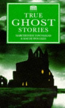 True Ghost Stories (Senate Paperbacks)