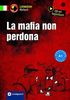 La mafia non perdona: Hörbuch Italienisch A1 (Compact Lernkrimi Hörbuch)