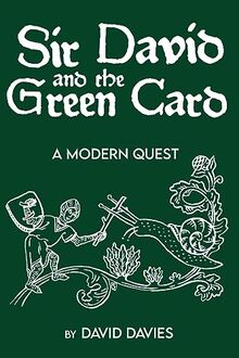 Sir David and the Green Card: A Modern Quest