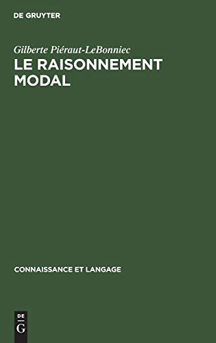 Le raisonnement modal: Étude génétique (Connaissance et langage, 2, Band 2)