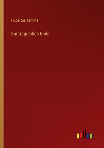 Ein tragisches Ende