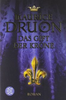 Das Gift der Krone: Historischer Roman