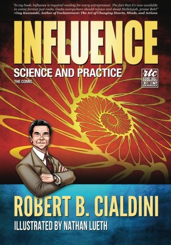 Cialdini, Robert B. Influence - Science And Practice - The Comic