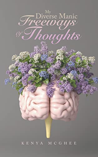 My Diverse Manic Freeways Of Thoughts