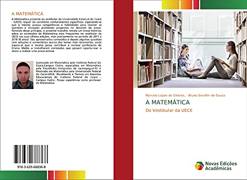 A MATEMÁTICA: Do Vestibular da UECE