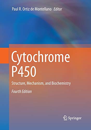 Cytochrome P450: Structure, Mechanism, and Biochemistry