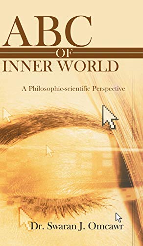 ABC of Inner World: A Philosophic-Scientific Perspective
