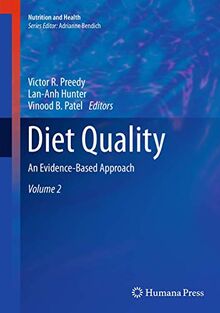 Diet Quality: An Evidence-Based Approach, Volume 2 (Nutrition and Health)