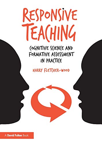 Harry Fletcher-Wood Responsive Teaching