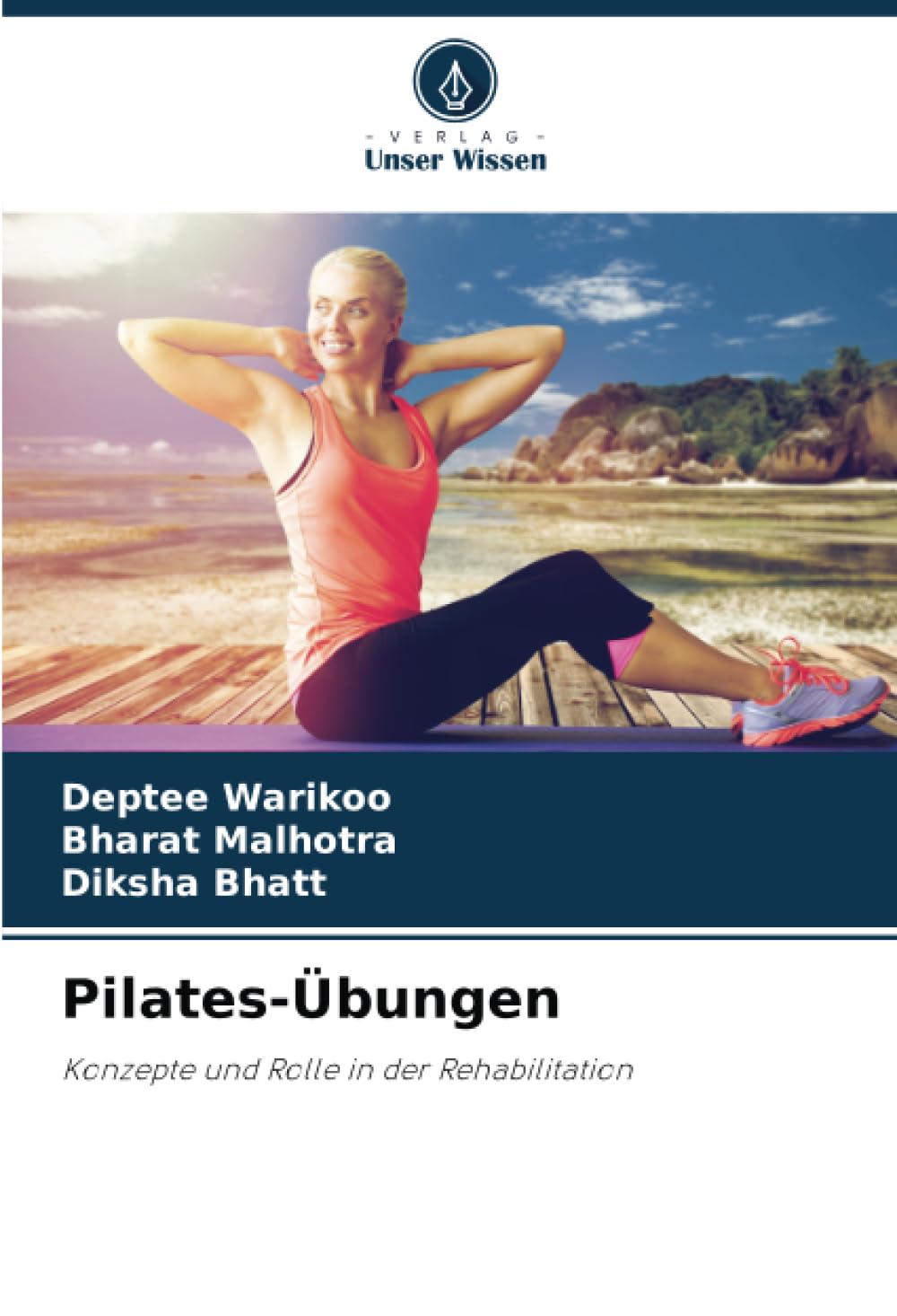 Pilates-Übungen: Konzepte und Rolle in der Rehabilitation