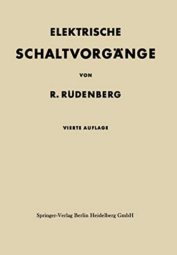 Elektrische Schaltvorgänge in geschlossenen Stromkreisen von Starkstromanlagen (German Edition)