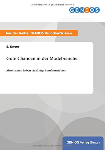 Gute Chancen in der Modebranche: Absolventen haben vielfältige Berufsaussichten
