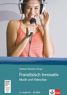 Französisch Innovativ / Musik und Videoclips: Musik und Videoclips - Lehrerheft mit CD-ROM: 1