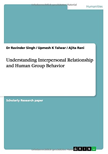Understanding Interpersonal Relationship and Human Group Behavior