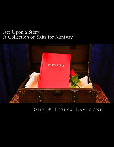 Act Upon a Story:: A Collection of Skits for Ministry