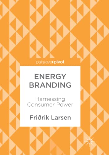 Energy Branding: Harnessing Consumer Power