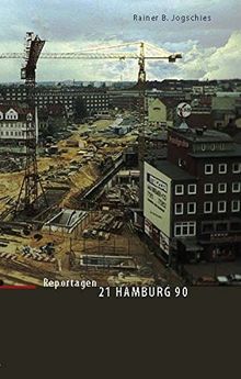 21 Hamburg 90: Reportagen aus einem Stadtteil (Hermes' Wege)