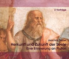 Herkunft und Zukunft der Seele, 3 Audio-CDs
