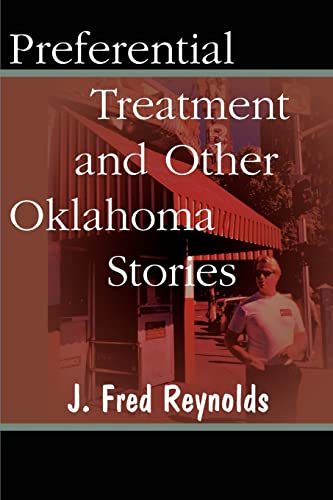 Preferential Treatment and Other Oklahoma Stories