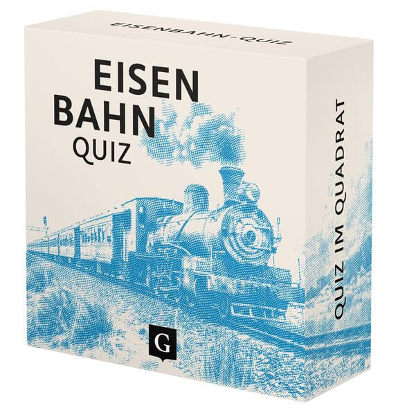 Eisenbahn-Quiz: 100 Fragen und Antworten (Quiz im Quadrat)