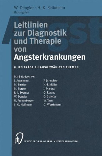 Leitlinien zur Diagnostik und Therapie von Angsterkrankungen. II. Beiträge zu ausgewählten Themen