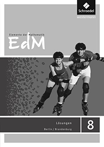 Elemente der Mathematik SI - Ausgabe 2016 für Berlin/Brandenburg: Lösungen 8