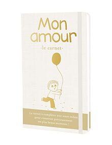 Mon amour : le carnet