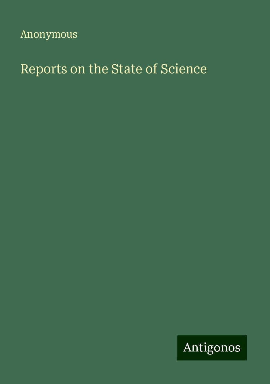 Reports on the State of Science