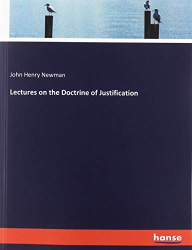 Lectures on the Doctrine of Justification