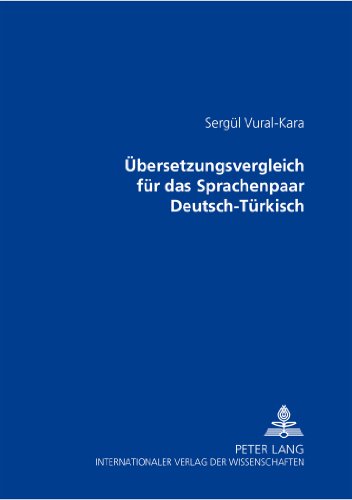 Übersetzungsvergleich für das Sprachenpaar Deutsch-Türkisch