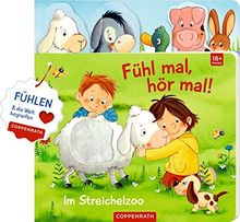 Fühl mal, hör mal! Im Streichelzoo: Fühlen und die Welt begreifen