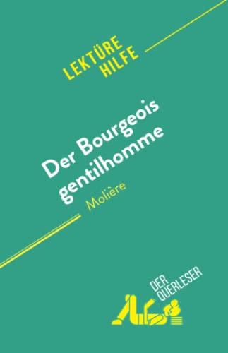Der Bourgeois gentilhomme: von Molière